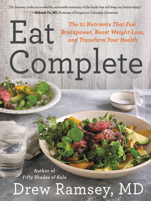 Title details for Eat Complete by Drew Ramsey, M.D. - Wait list